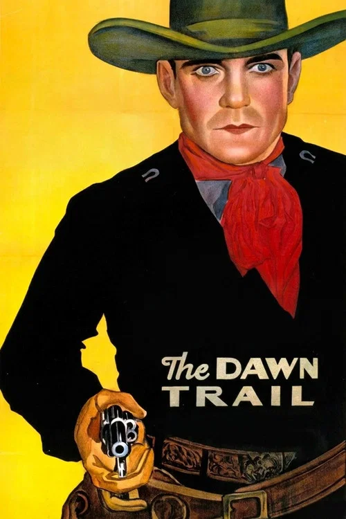 The Dawn Trail постер