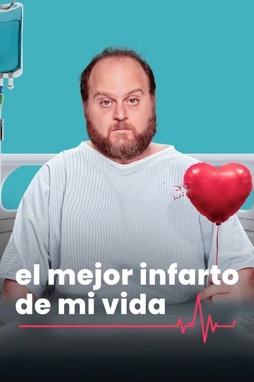 El mejor infarto de mi vida постер