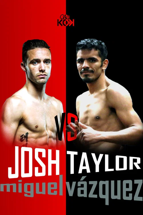 Josh Taylor vs. Miguel Vázquez постер