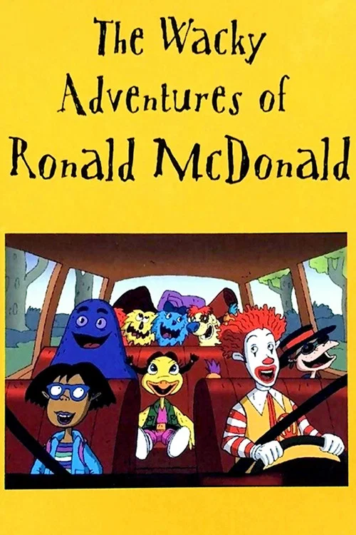 The Wacky Adventures of Ronald McDonald постер