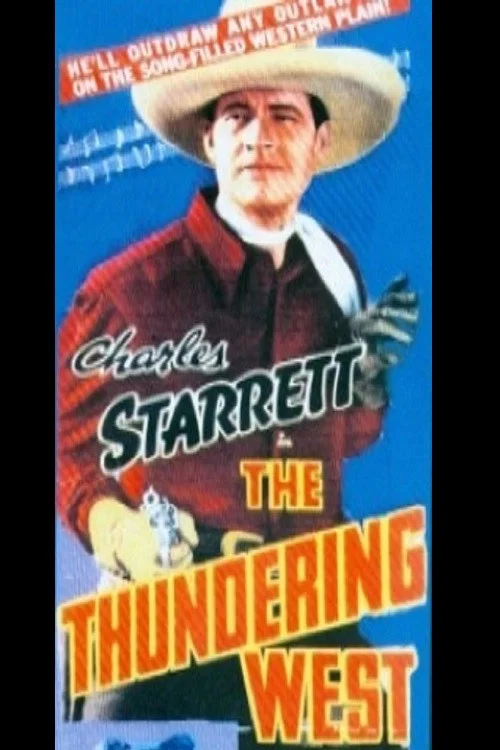 The Thundering West постер