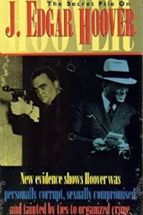 The Secret File on J. Edgar Hoover постер