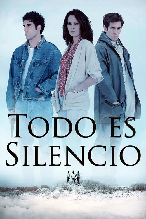 Todo es silencio постер