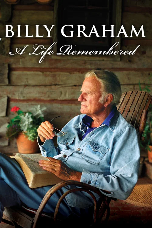Billy Graham: A Life Remembered постер