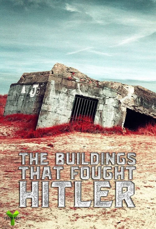The Buildings That Fought Hitler постер