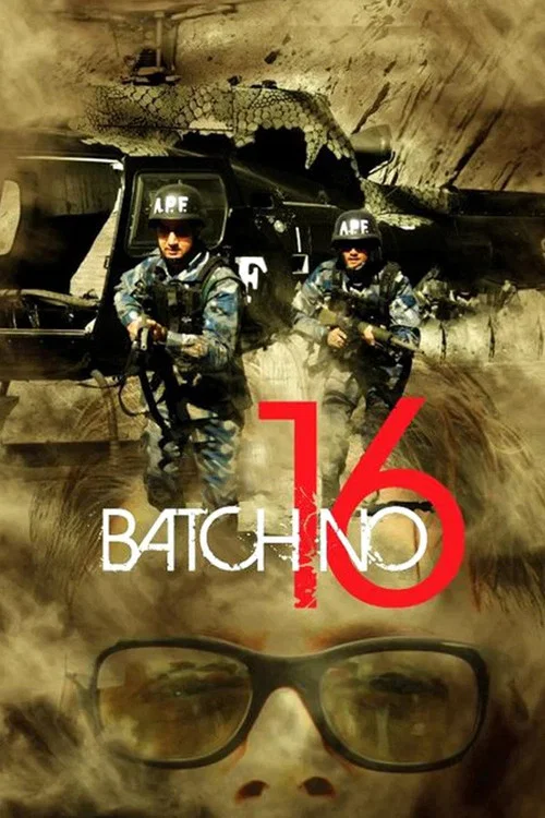 Batch No. 16 постер