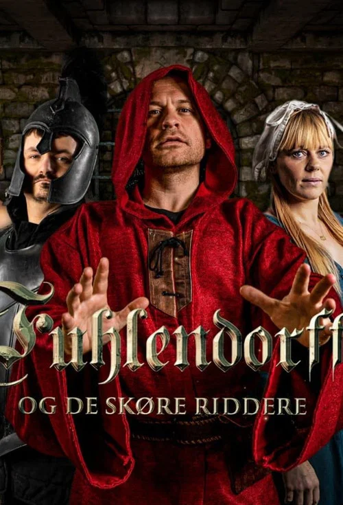 Fuhlendorff og de skøre riddere постер