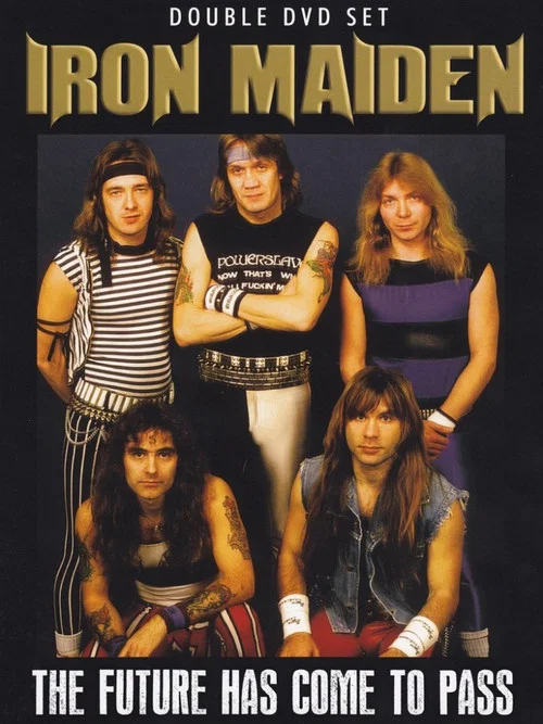 Iron Maiden: The Future Has Come to Pass постер