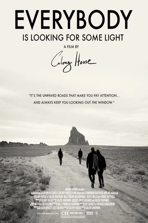 Everybody Is Looking For Some Light постер