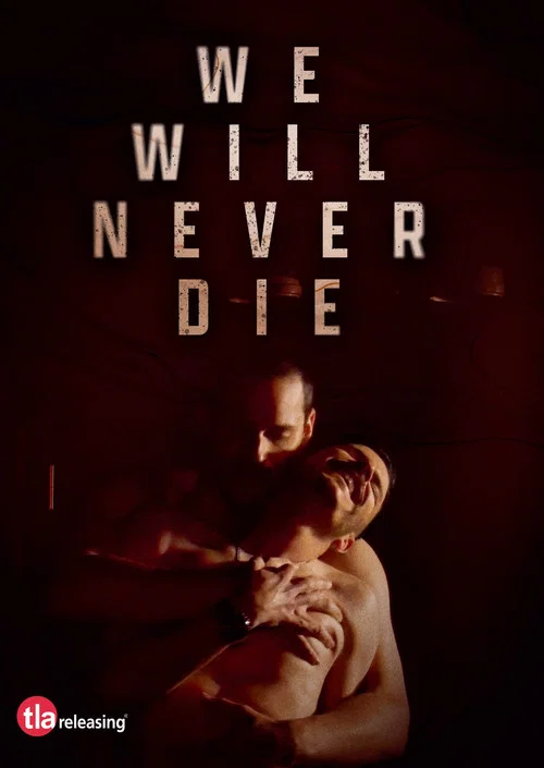 We Will Never Die постер
