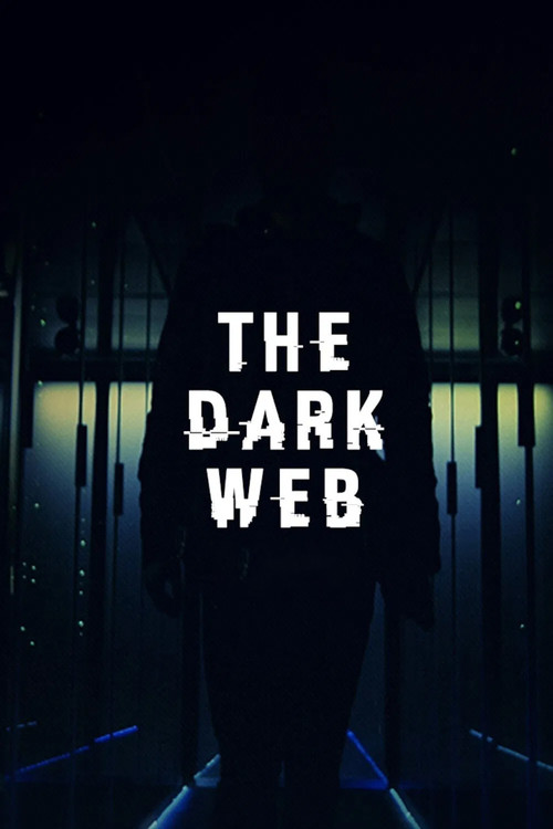 The Dark Web постер
