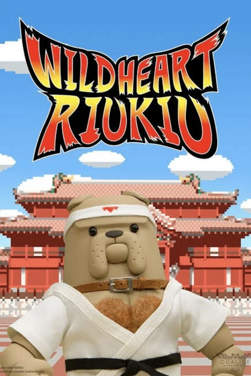 WILDHEART RIUKIU постер