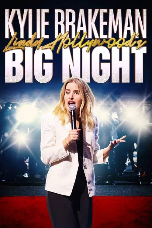 Kylie Brakeman: Linda Hollywood’s Big Night постер