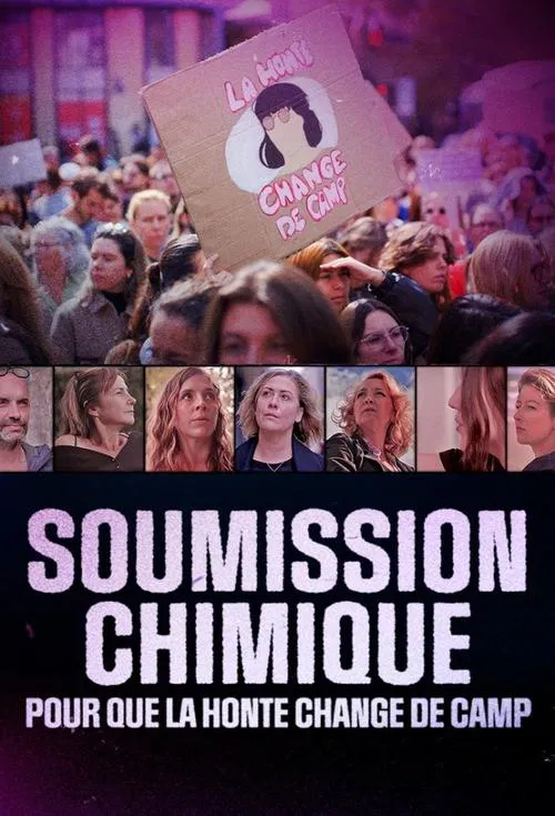 Soumission chimique: pour que la honte change de camp постер