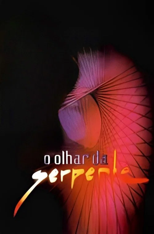 O Olhar da Serpente постер