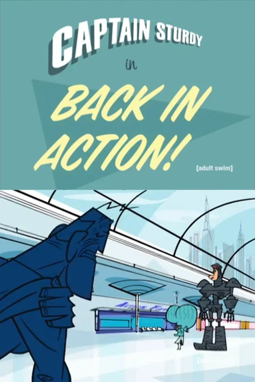 Captain Sturdy: Back in Action постер