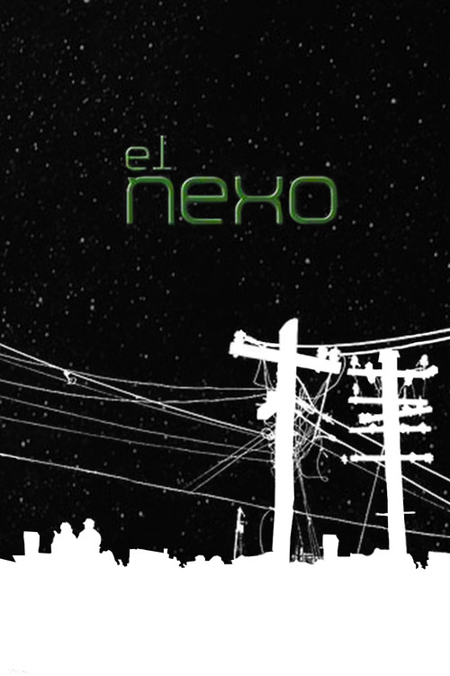 El Nexo постер