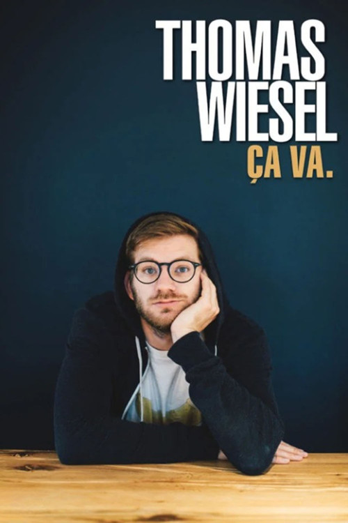 Thomas Wiesel : Ça va. постер