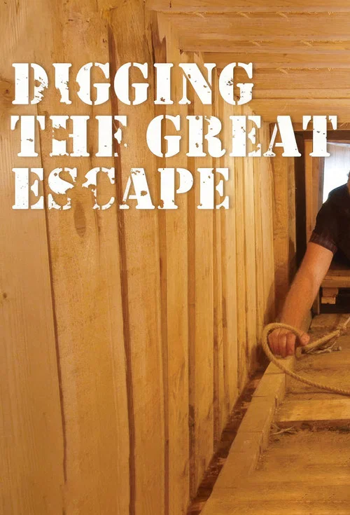 Digging The Great Escape постер