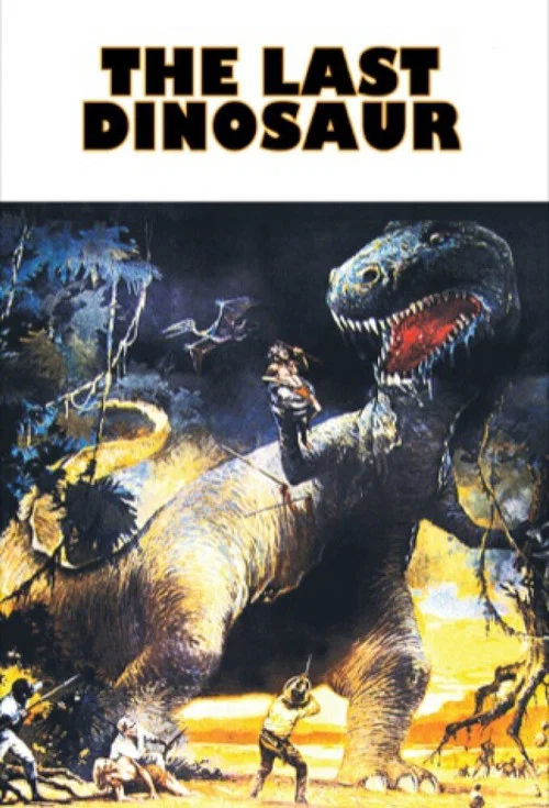 The Last Dinosaur постер