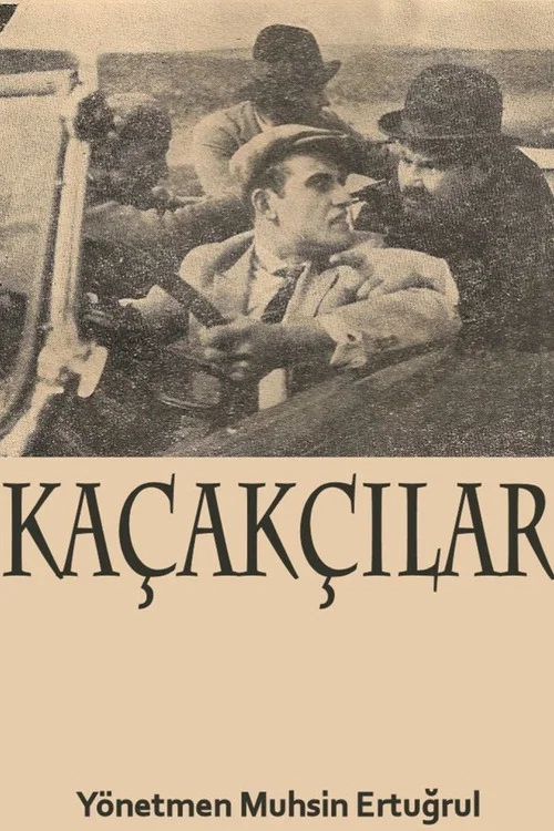Kaçakçılar постер