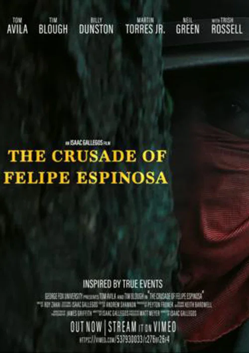 The Crusade of Felipe Espinosa постер