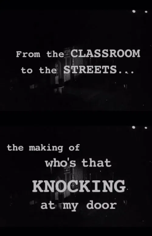 From the Classroom to the Streets: The Making of 'Who's That Knocking at My Door' постер
