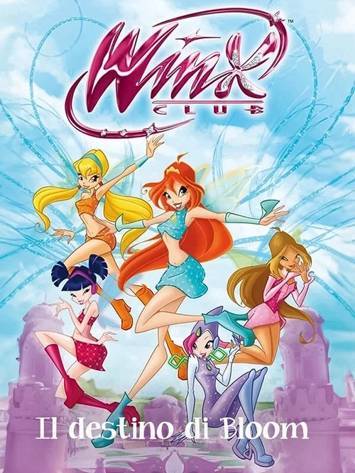 Winx Club - Il destino di Bloom постер