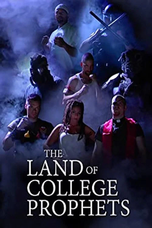 The Land of College Prophets постер