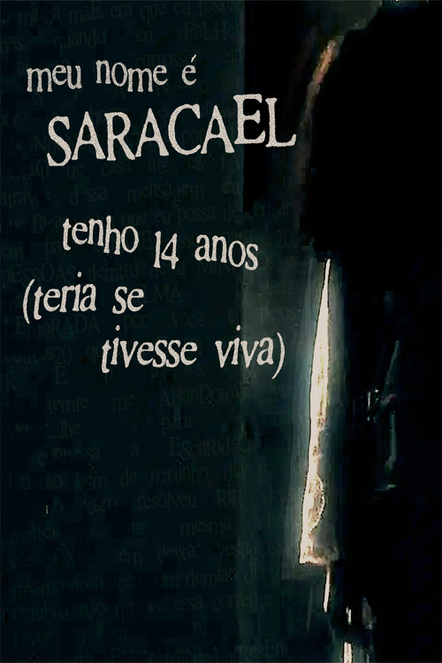 meu nome é saracael tenho 14 anos (teria se tivesse viva) постер