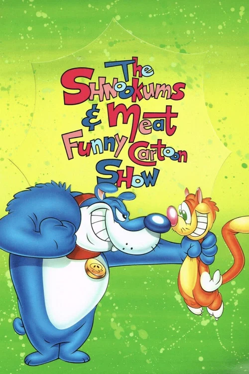 The Shnookums and Meat Funny Cartoon Show постер