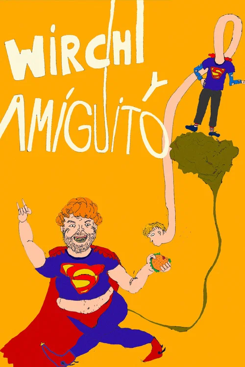 Wirchi y amiguito постер