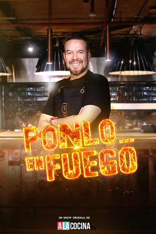 Ponlo en Fuego постер