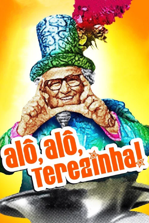 Alô, Alô, Terezinha! постер