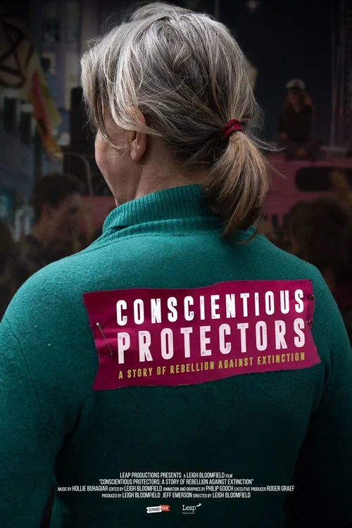 Conscientious Protectors: A Story of Rebellion Against Extinction постер