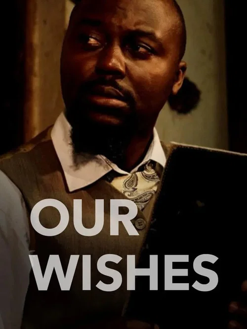 Our wishes постер