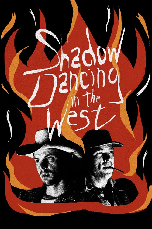 Shadow Dancing in the West постер