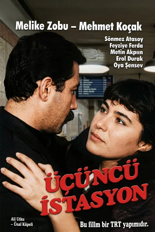 Üçünçü istasyon постер