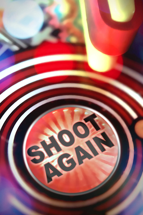 Shoot Again: The Resurgence of Pinball постер