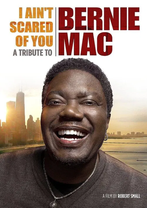 I Ain't Scared of You: A Tribute to Bernie Mac постер