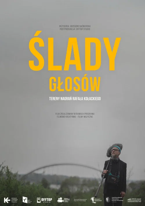Ślady głosów. Tereny nagrań Rafała Kołackiego постер