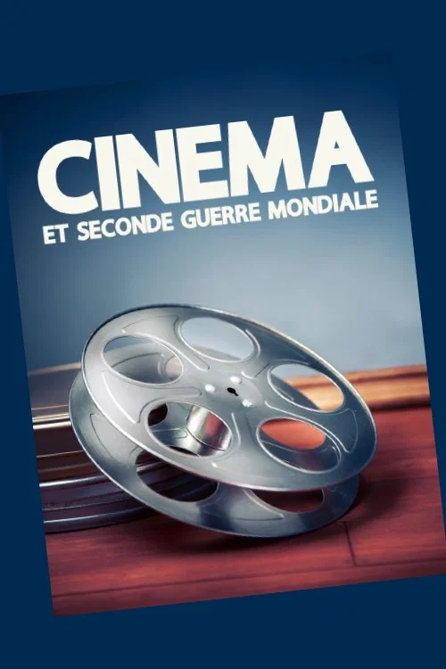 Cinema and World War II постер