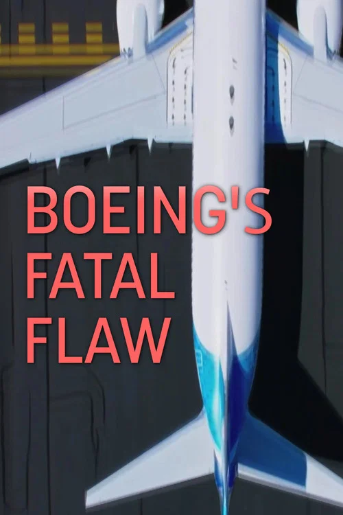 Boeing's Fatal Flaw постер