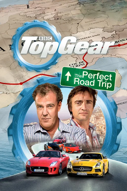 Top Gear: The Perfect Road Trip постер