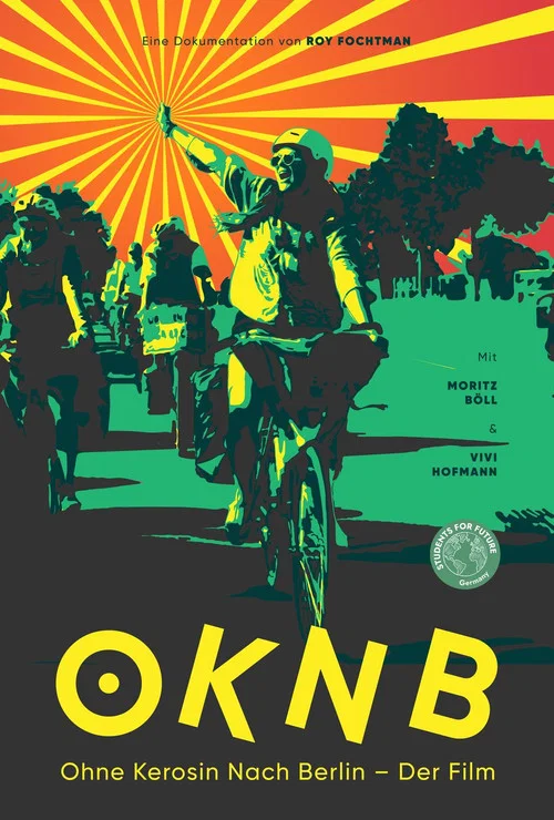 Ohne Kerosin nach Berlin - Der Film постер
