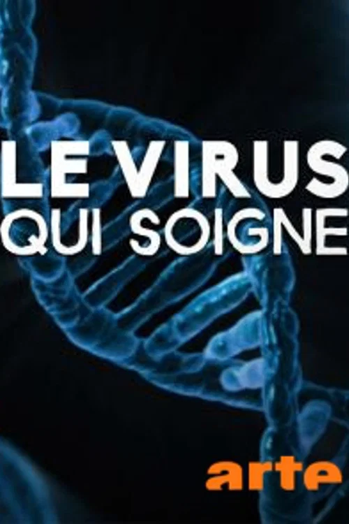 Le virus qui soigne постер