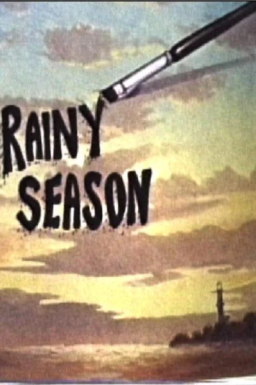 Rainy Season постер