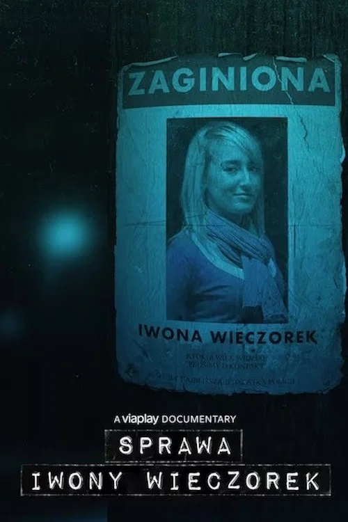 Sprawa Iwony Wieczorek постер