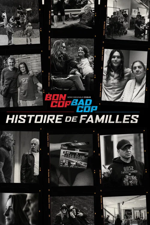 Bon Cop, Bad Cop: Histoire de familles постер