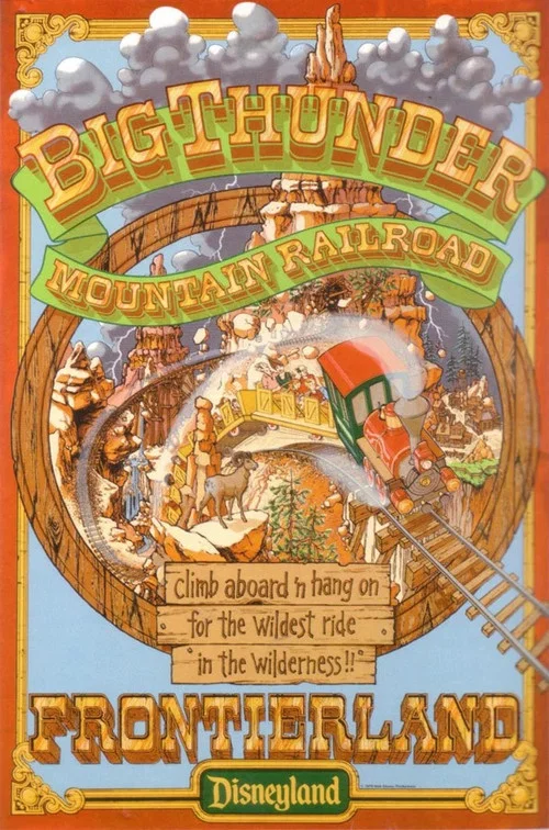 Big Thunder Mountain Railroad | Disneyland Resort постер